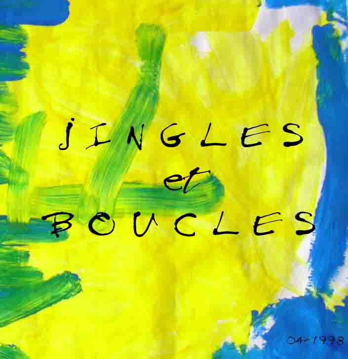 Jingles et Boucles