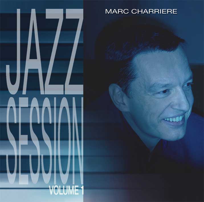 Jazz Session Vol1 / Marc Charrière