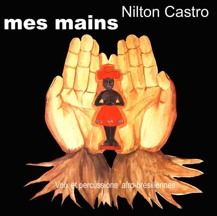 Mes Mains / NiltonCastro