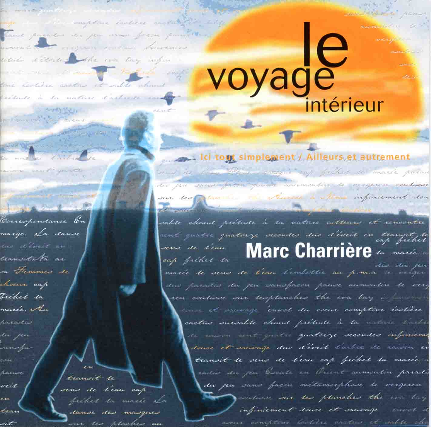 Le Voyage Intérieur / Marc Charrière